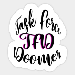 task Force Doomer Sticker